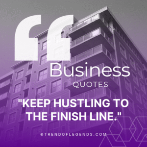 25 Quotes For Business Success & Growth